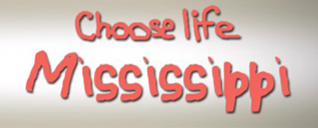 Choose Life Mississippi